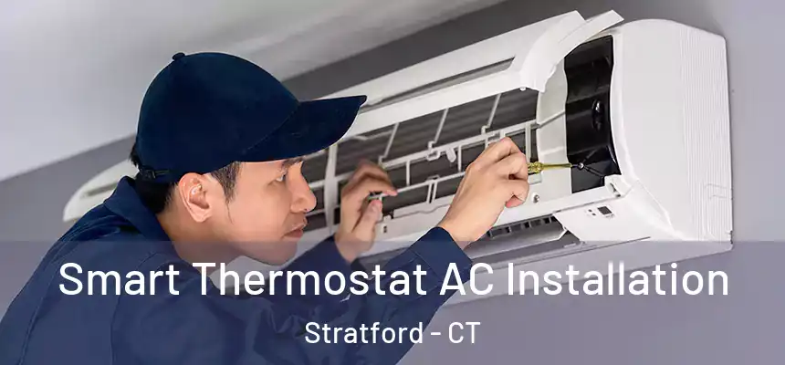  Smart Thermostat AC Installation Stratford - CT
